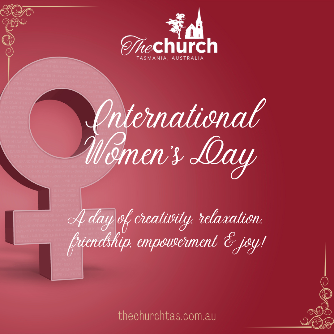 International Women's Day The Church Campbell Town Tasmania