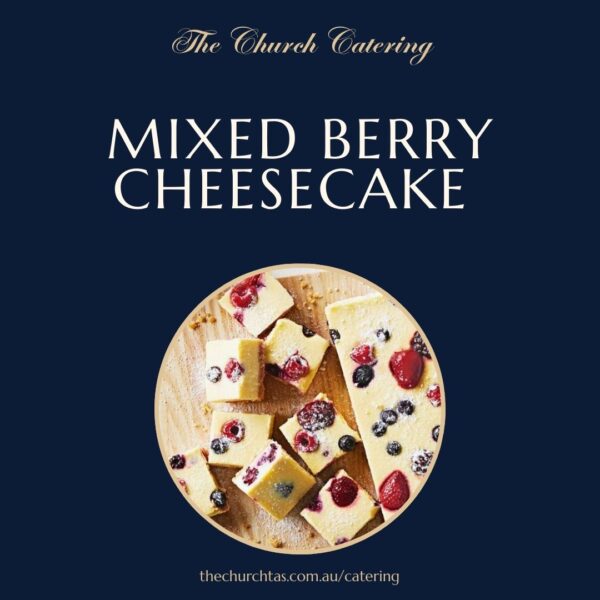 Mixed Berry Cheesecake catering Campbell Town Tasmania