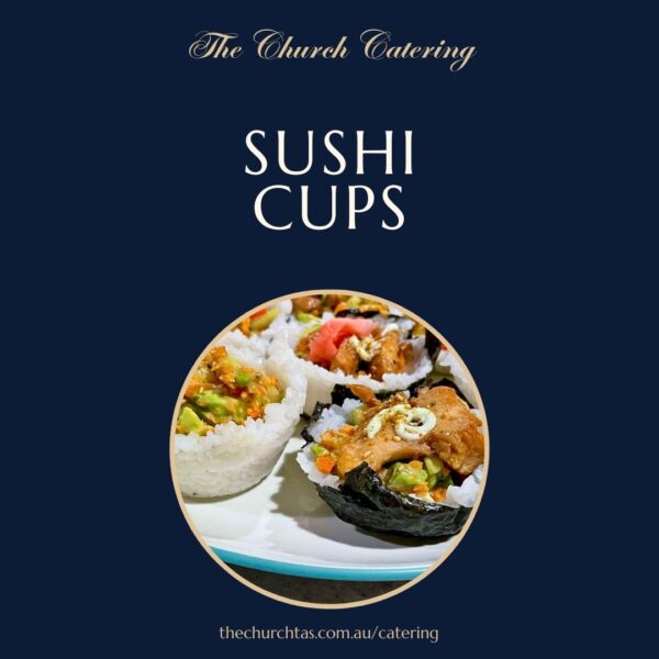 Sushi Cups catering Campbell Town Tasmania