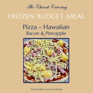 Hawaiian Pizza Frozen Meals Campbell Town Tasmania