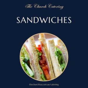 Sandwich Catering Campbell Town Tasmania