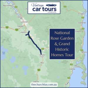 Tour Tasmania's National Rose Garden and Grand Historic Homes Tour