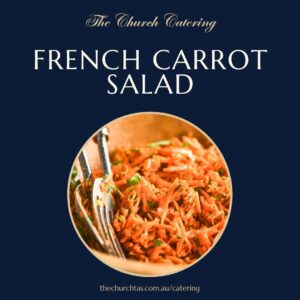 French Carrot Salad Catering Campbell Town Tasmania