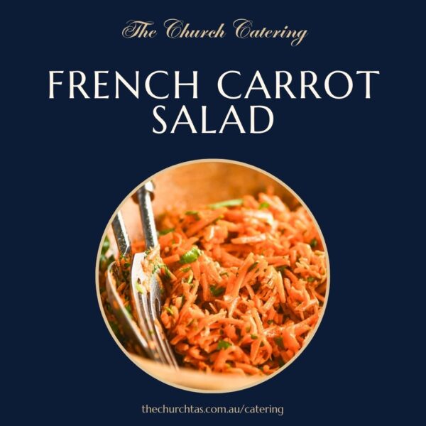 French Carrot Salad Catering Campbell Town Tasmania