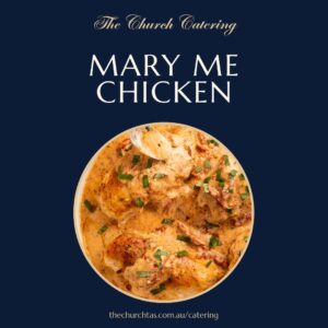 Mary Me Chicken Catering Campbell Town Tasmania